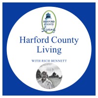 Harford County Living with Rich Bennett
